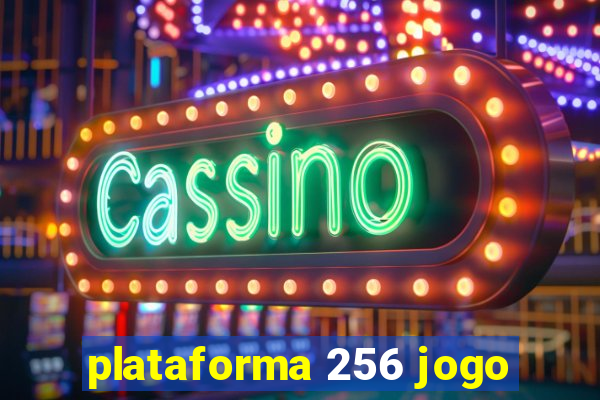 plataforma 256 jogo